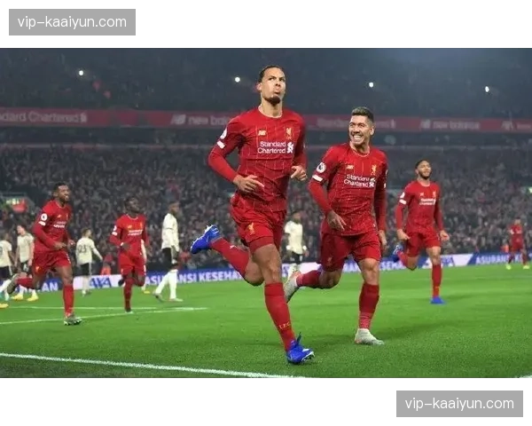 利物浦范戴克攻防统治力回归 空中对抗成功率突出